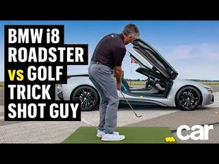 BMW i8 Roadster vs The Golf Trick Shot Guy