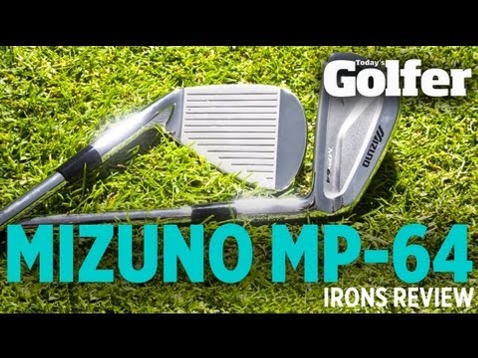 Mizuno MP-64 Irons - First Look - Today's Golfer