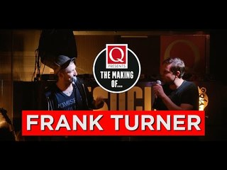 Q Presents The Making Of Be More Kind by Frank Turner