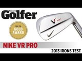 Nike VR Pro - Gold Award 2013 Irons Test - Today's Golfer