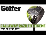 Callaway RAZR Fit Xtreme - 2013 Drivers Test - Today's Golfer