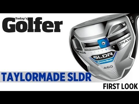 TaylorMade SLDR Driver - First Look - Today's Golfer