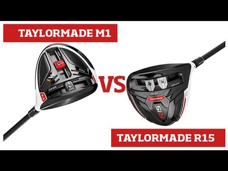 Golf Club Review - TaylorMade M1  vs R15