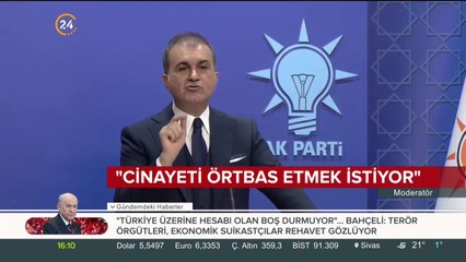 "Cinayeti örtbas etmek istiyor"