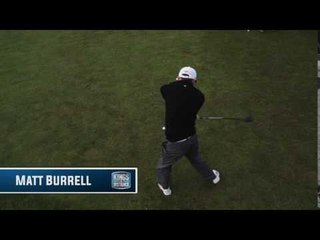 Matt Burrell - Slow Motion Swing