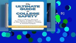 F.R.E.E [D.O.W.N.L.O.A.D] The Ultimate Guide to College Safety: How to Protect Yourself From