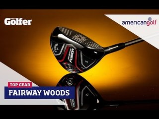 TOP GEAR: Callaway GBB Fusion Fairway