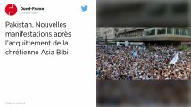 Pakistan. Nouvelles manifestations après l’acquittement de la chrétienne Asia Bibi.