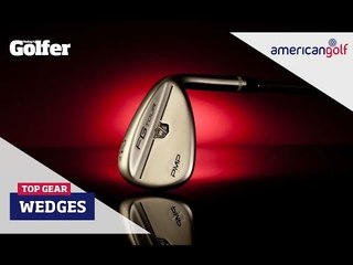 TOP GEAR: Wilson Staff FG Tour PMP Wedge