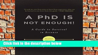 [P.D.F] A PhD Is Not Enough!: A Guide to Survival in Science [P.D.F]