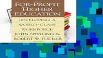 F.R.E.E [D.O.W.N.L.O.A.D] For-profit Higher Education: Developing a World Class Workforce [P.D.F]