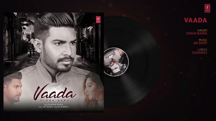 Vaada- Simak Bawa (Full Audio Song) Arick - Sukhraj - Latest Punjabi Songs 2018
