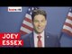Joey Essex for President 2020!