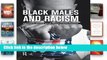 [P.D.F] Black Males and Racism [E.P.U.B]