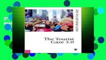 [P.D.F] The Tourist Gaze 3.0 (Published in association with Theory, Culture   Society) [E.B.O.O.K]