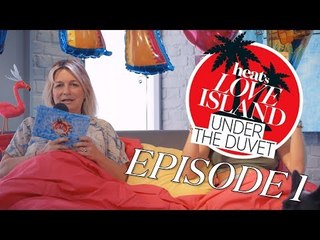 Love Island: Under The Duvet - Georgia Harrison and Charlotte Crosby give their take
