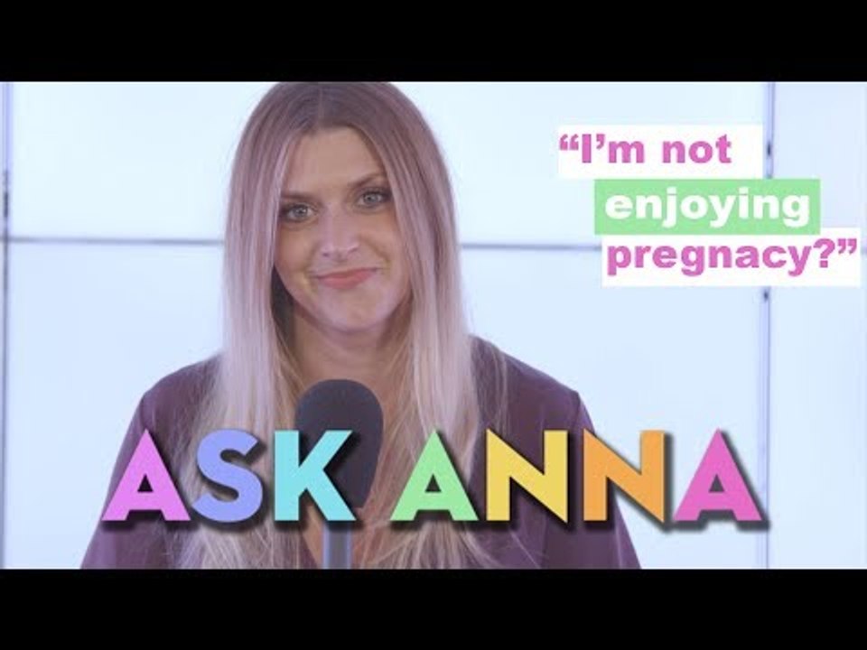 "I'm Not Enjoying Pregnancy... How Do I Deal?" Ask Anna Williamson!