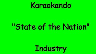 Karaoke Internazionale - State of the Nation - Industry ( Lyrics )