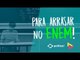 ÚLTIMAS DICAS PARA ARRASAR NO ENEM 2018! | Prof. Fábio Monteiro | Vestibular em Cena