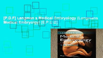 [P.D.F] Langman s Medical Embryology (Longmans Medical Embryolgy) [E.P.U.B]