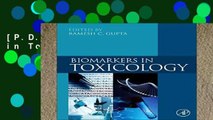 [P.D.F] Biomarkers in Toxicology [E.B.O.O.K]