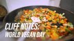 Cliff Notes: Vegans are making headlines this week