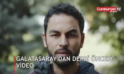 Galatasaray'dan derbi öncesi video