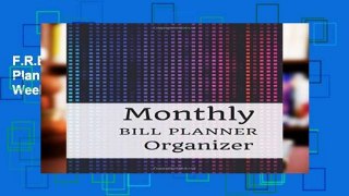 F.R.E.E [D.O.W.N.L.O.A.D] Monthly Bill Planner Organizer: With Calendar 2018-2019 Weekly Planner