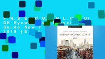 F.R.E.E [D.O.W.N.L.O.A.D] DK Eyewitness Travel Guide New York City: 2019 [E.P.U.B]