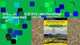 D.O.W.N.L.O.A.D [P.D.F] Lake Placid/High Peaks, Adirondack Park : Trails Illustrated Other Rec.