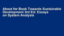 About for Book Towards Sustainable Development 3rd Ed: Essays on System Analysis of National