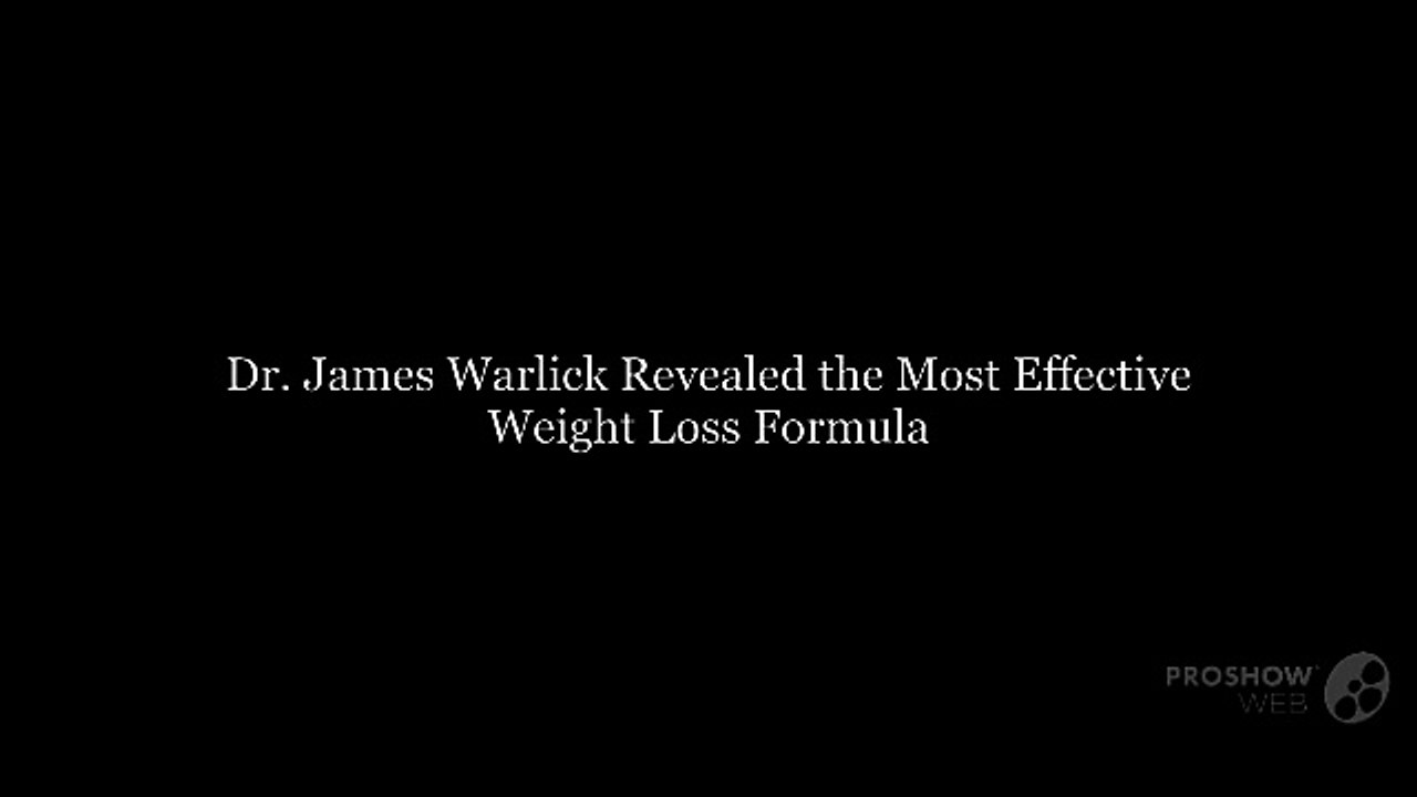 Dr. James Warlick Revealed the Most Effective Weight Loss Formula