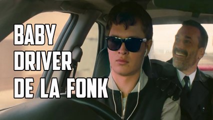 Baby Driver de la Fonk ®