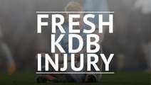 Breaking News - De Bruyne out for upto six weeks