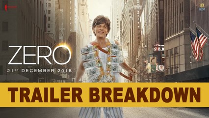 Tải video: Zero | Trailer Breakdown | Shah Rukh Khan | Aanand L Rai | Anushka | Katrina |