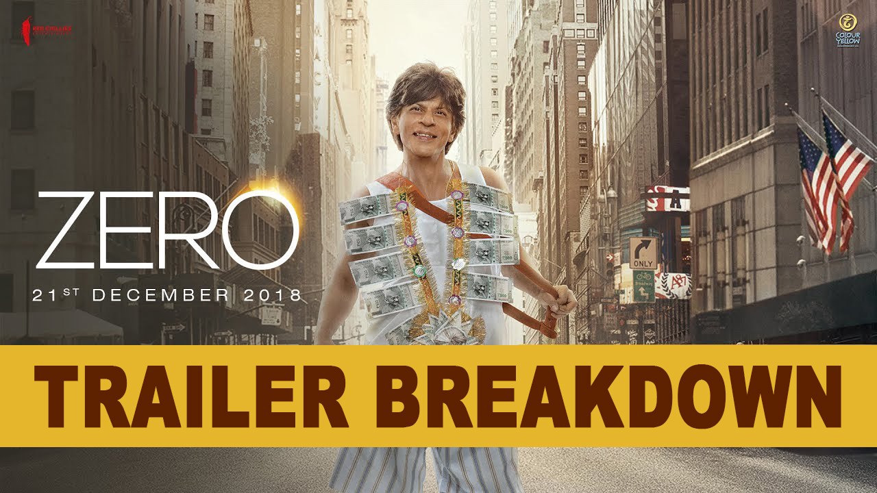Zero | Trailer Breakdown | Shah Rukh Khan | Aanand L Rai | Anushka | Katrina |