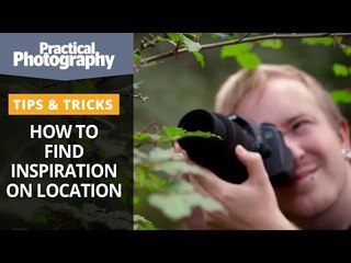 Photography tips - How to find inspiration on location