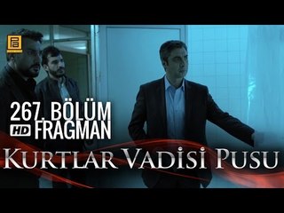 Kurtlar Vadisi Pusu 267. Bölüm Fragmanı