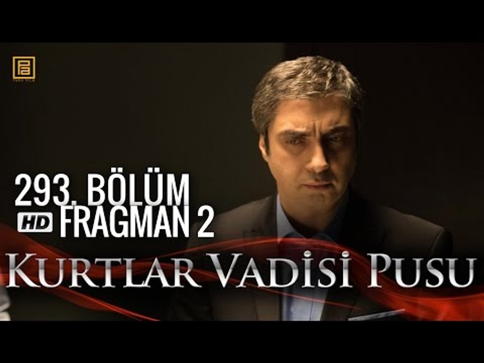 Kurtlar Vadisi Pusu 293. Bölüm Fragmanı 2