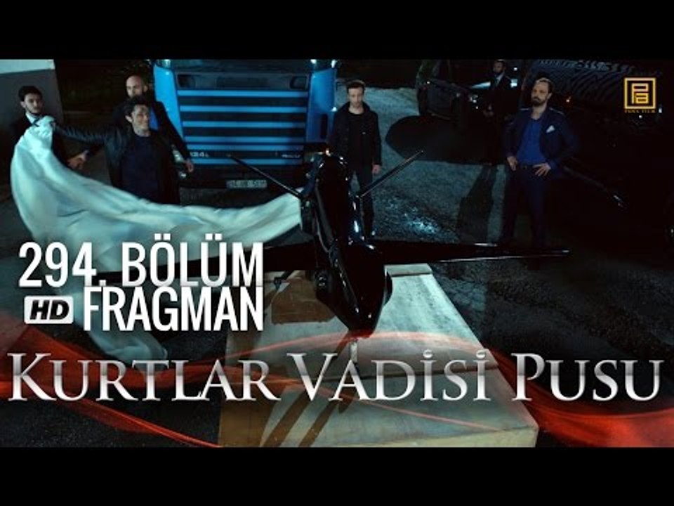 Kurtlar Vadisi Pusu 294. Bölüm Fragmanı