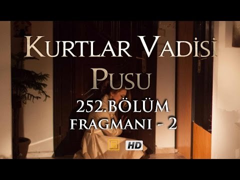 Kurtlar Vadisi Pusu 252 - Polat - Leyla Özel Fragmanı