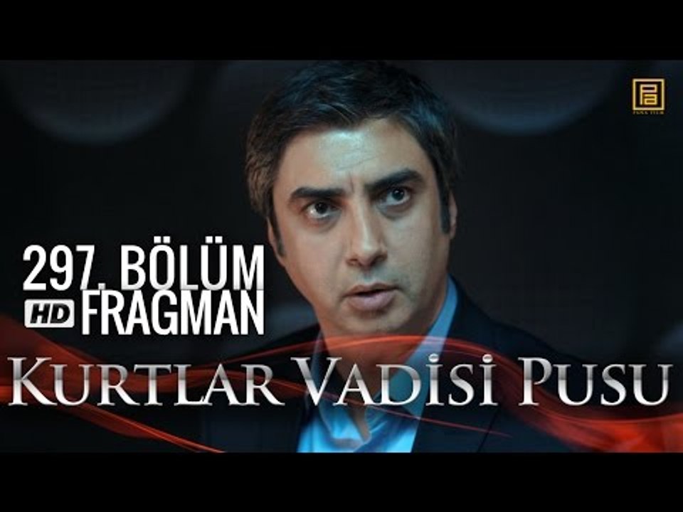 Kurtlar Vadisi Pusu 297. Bölüm Fragmanı