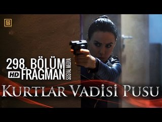 Kurtlar Vadisi Pusu 298 Sosyal Medya Fragmanı