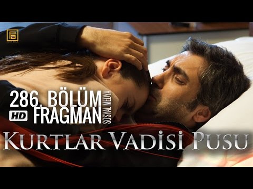 Kurtlar Vadisi Pusu 286 Sosyal Medya Fragmanı