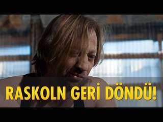 Raskoln geri döndü Dimitri