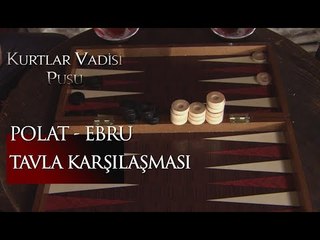 Polat - Ebru tavla karşılaşması
