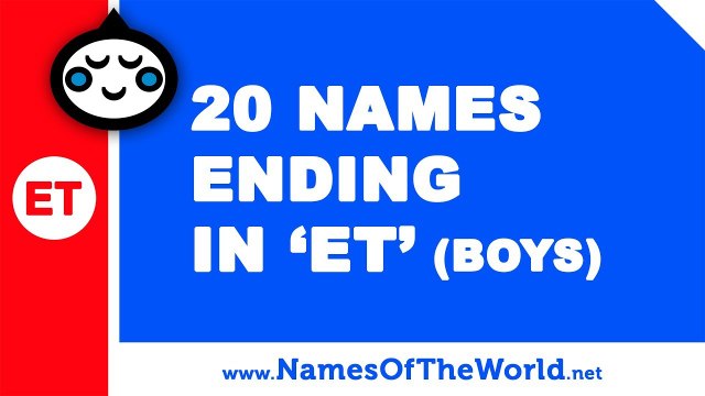 20 boy names ending in ET - the best baby names - namesoftheworld.net