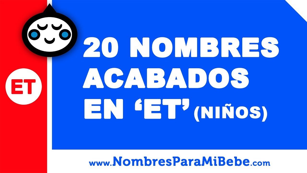 20 nombres para niños terminados en ET - los mejores nombres de bebé - www.nombresparamibebe.com
