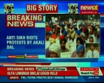 Akali Dal leads Sikh protest in Delhi, demanding justice for 1984 anti Sikh riots