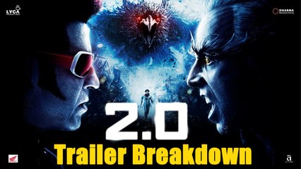 2.0 Trailer Breakdown  [Hindi] | Rajinikanth | Akshay Kumar | Shankar